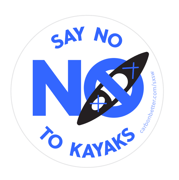 Text: "Say NO to kayaks"