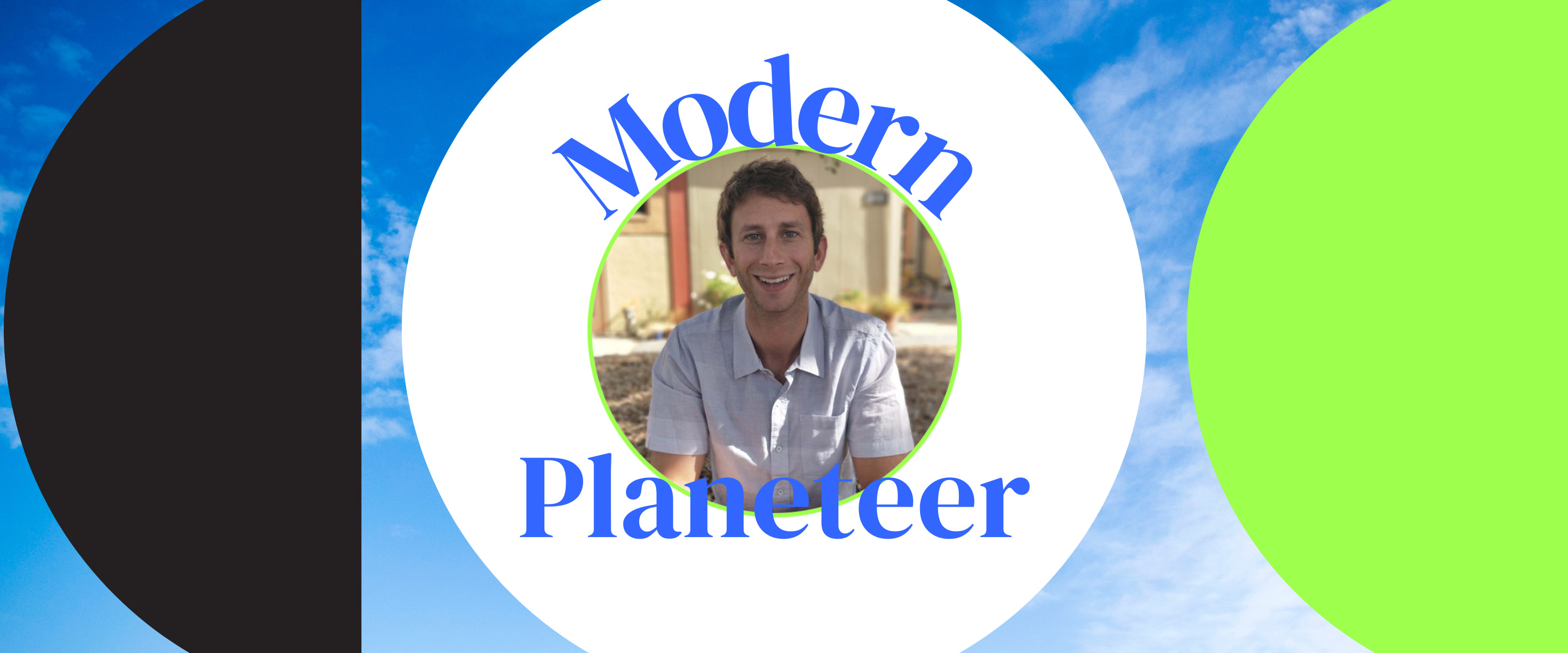 David Koweek - Modern Planeteers